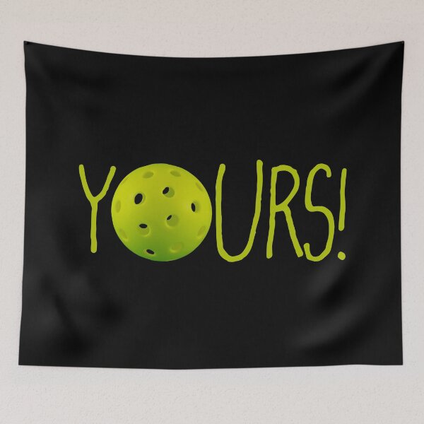 Item preview, Pickleball YOURS!!! designed and sold by EvieWoj.