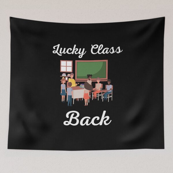 Item preview, Lucky Class back Lucky Learning Classmates Forever Positive Education Knowledge Journey Learning Adventures designed and sold by Customize Shirts.