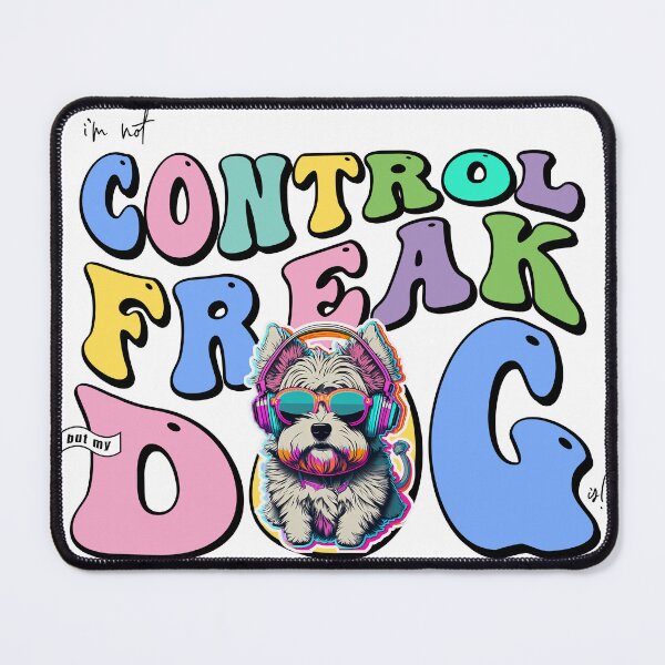 Item preview, I am not Control Freak  | Cute dog with headphones and sunglasses designed and sold by trendparrot.