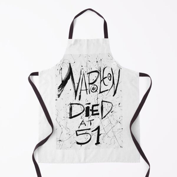 Item preview, NAPOLEON DIED AT 51 designed and sold by lautir.
