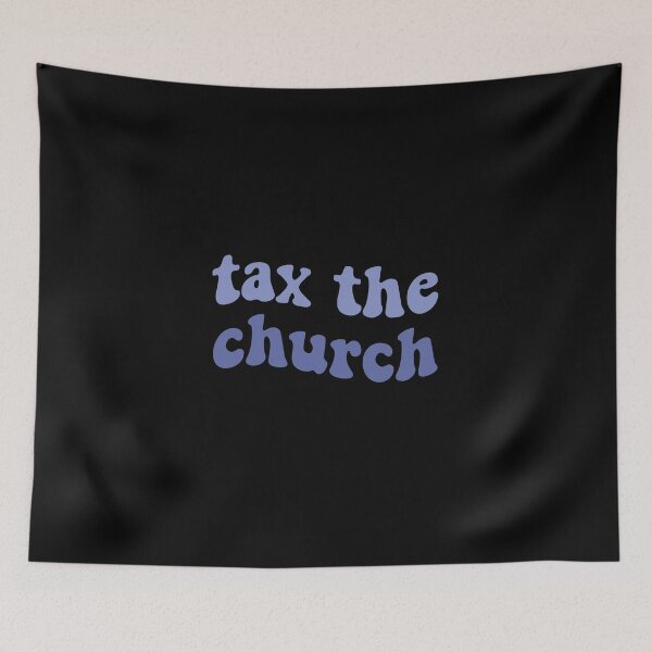 Item preview, Tax the Church | Cute Atheist Blue Quote Atheism Secularism designed and sold by emcazalet.
