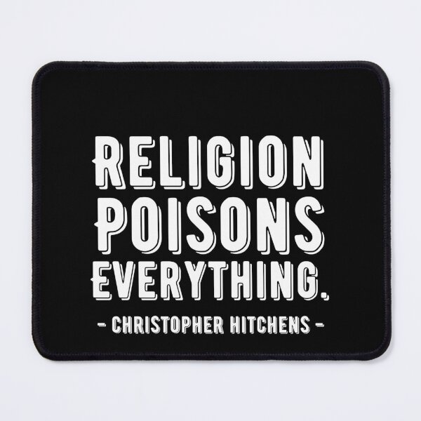 Item preview, Religion Poisons Everything | Atheist Christopher Hitchens Quote Black and White designed and sold by emcazalet.