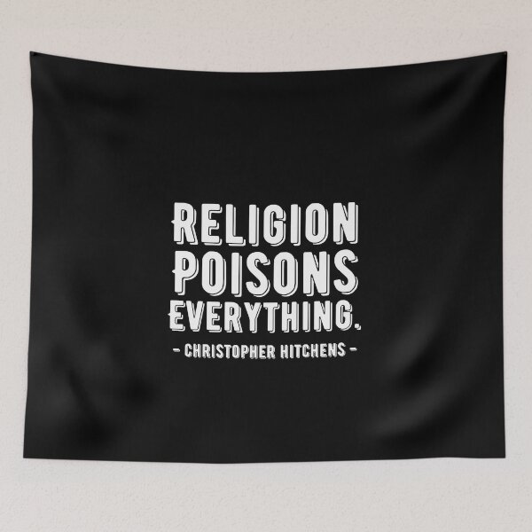 Item preview, Religion Poisons Everything | Atheist Christopher Hitchens Quote Black and White designed and sold by emcazalet.