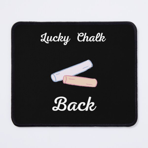 Item preview, Lucky Chalk Back Lucky Chalk Back to Chalkboard Chalkboard Vibes Creative Chalk Art Chalkboard Mastery designed and sold by Customize Shirts.