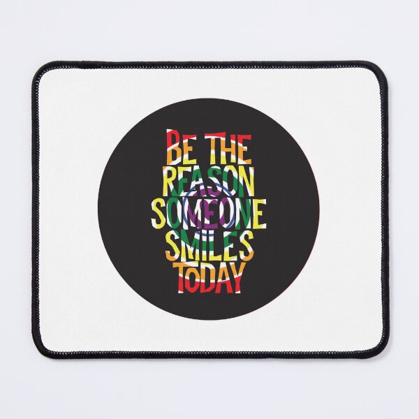 Item preview, Be The Reason Someone Smiles Today - RAINBOW designed and sold by SorryFrog.