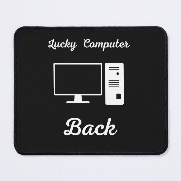 Item preview, Lucky Computers Back Lucky Computers Back to Technology Tech Savvy Computing Power Productive Workstations T-Shirt designed and sold by Customize Shirts.