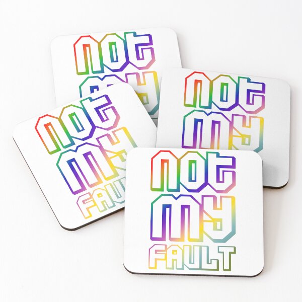 Item preview, not my fault quotes themed graphic design by ironpalette designed and sold by ironpalette.