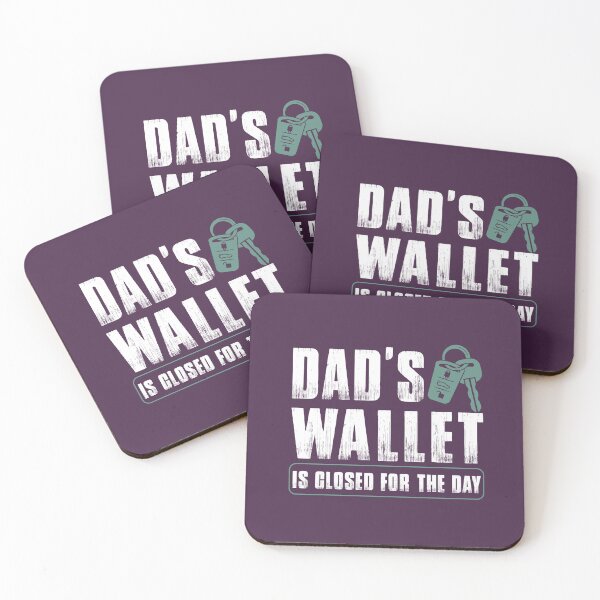 Item preview, DAD'S WALLET IS CLOSED FOR THE DAY  designed and sold by Billy Wong.