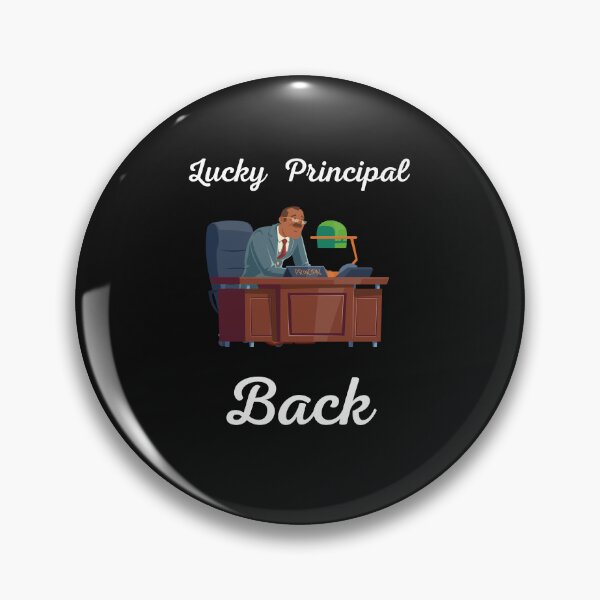 Item preview, Lucky Principal Back Lucky Principal Back to School Leadership Principal Power Inspiring Administrators School Visionary designed and sold by Customize Shirts.
