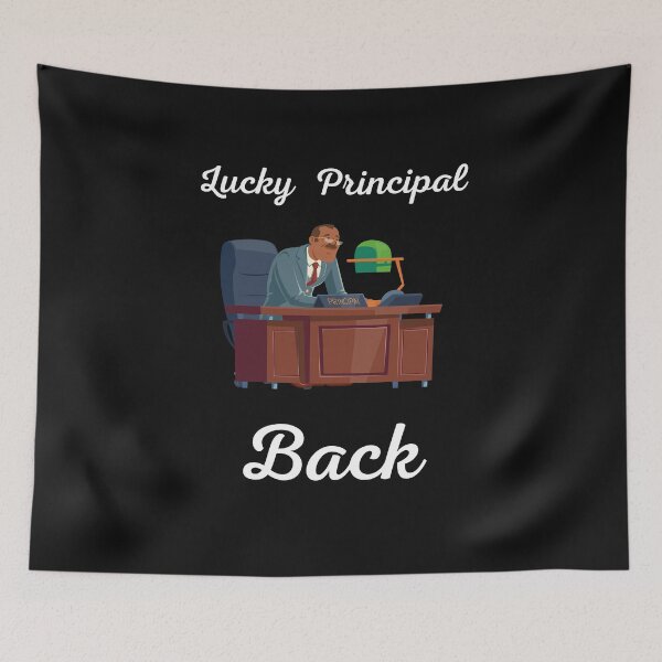 Item preview, Lucky Principal Back Lucky Principal Back to School Leadership Principal Power Inspiring Administrators School Visionary designed and sold by Customize Shirts.