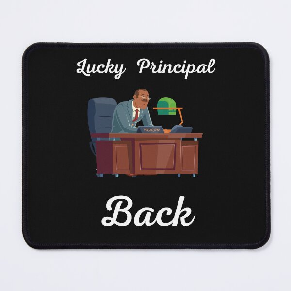 Item preview, Lucky Principal Back Lucky Principal Back to School Leadership Principal Power Inspiring Administrators School Visionary designed and sold by Customize Shirts.