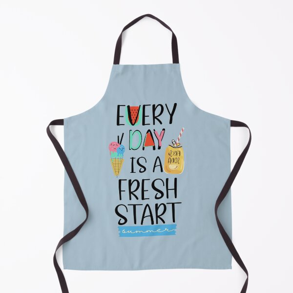 Item preview, EVERY DAY IS A FRESH START, CUT SUMMER JUICE designed and sold by Ndli.