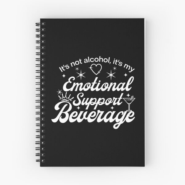 Item preview, It's Not Alcohol, It's My Emotional Support Beverage designed and sold by simmoredsign.