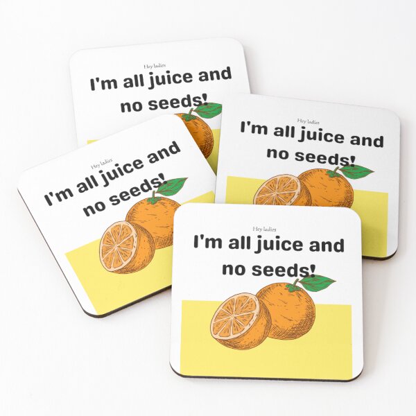 Item preview, All juice and no seeds designed and sold by jgrant.
