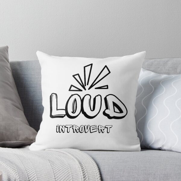 Item preview, Loud Introvert designed and sold by stellarbrain.