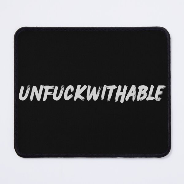 Item preview, unfuckwithable designed and sold by FreshSqueezedCo.