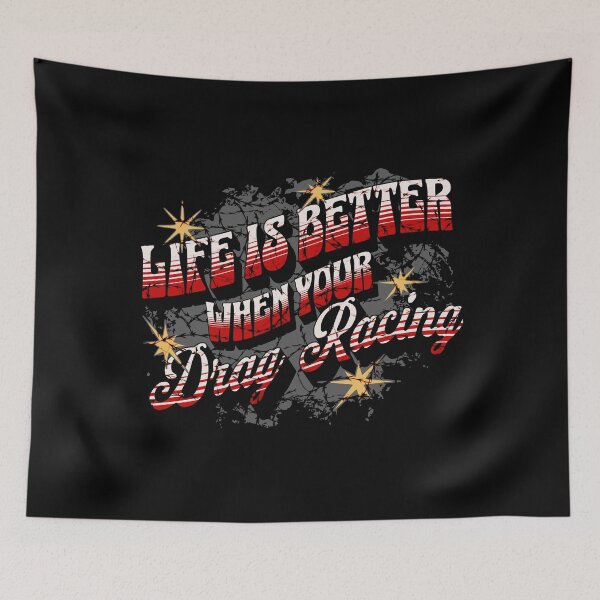 Item preview, Life Is Better When Your Drag Racing Cars Race Car Racing Race Track Racecar Motorsports Racing designed and sold by CarantinedChaos.