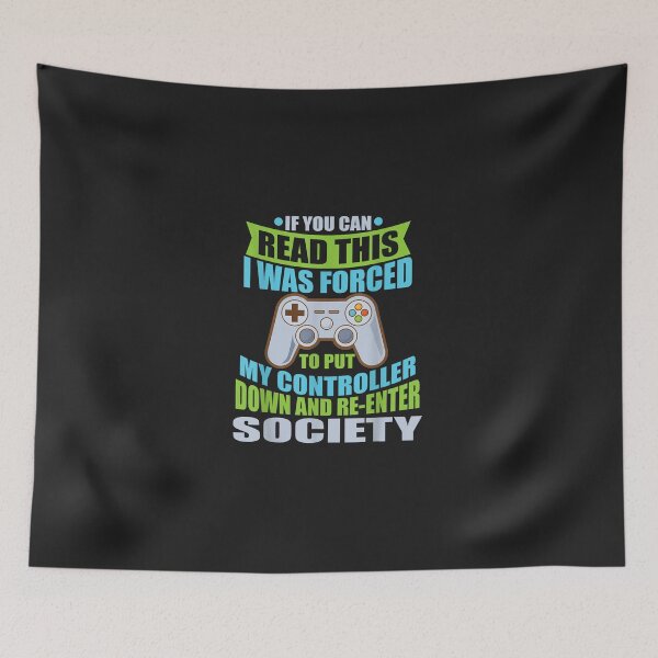 Item preview, Put Controller Down Re-Enter Society Funny Gamer designed and sold by SabrinaMRowe.