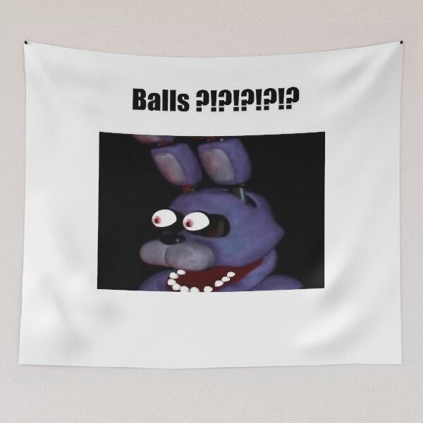 Item preview, fnaf bonnie Balls !!!! meme designed and sold by danielso-nglay.