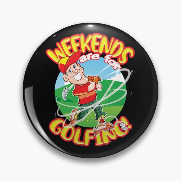 Item preview, Weekends are for Golfing! designed and sold by jimbairn.