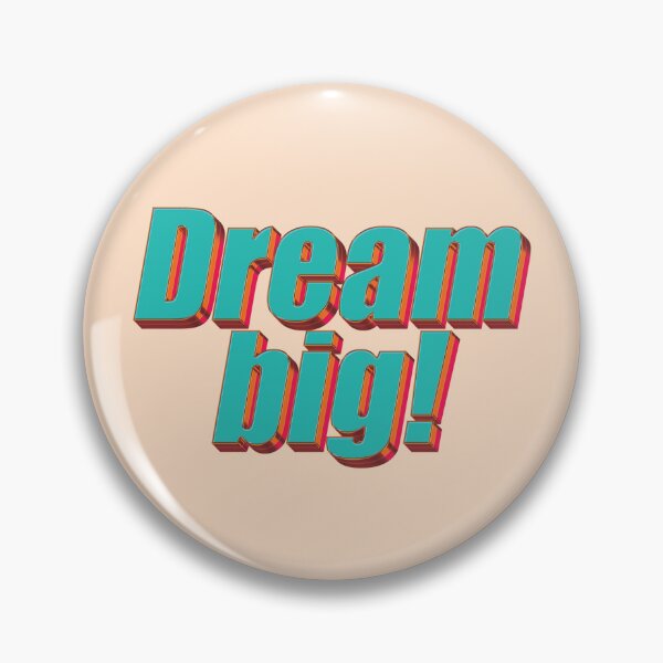 Item preview, Dream big! designed and sold by FebCoApparel.
