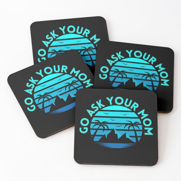 Item preview, Go ask your mom designed and sold by Pixelmap.