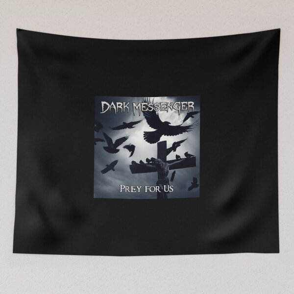 Item preview, Dark Messenger Prey for Us Artwork designed and sold by Dark Messenger.