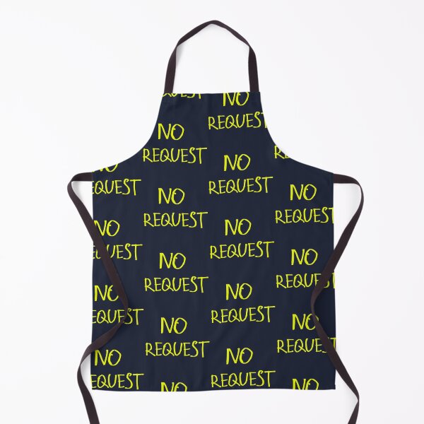 Item preview, No Requests designed and sold by kinpirks.