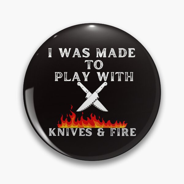 Item preview, Funny I Was Made To Play With Knives And Fire Chef Culinary designed and sold by MagicSD Designs.