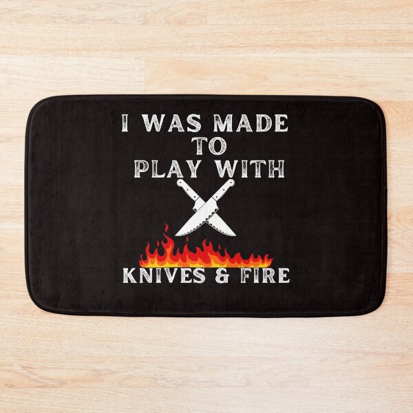 Item preview, Funny I Was Made To Play With Knives And Fire Chef Culinary designed and sold by MagicSD Designs.