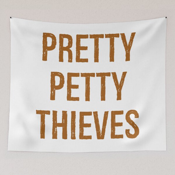 Item preview, Pretty Petty Thieves designed and sold by andrewalcock.