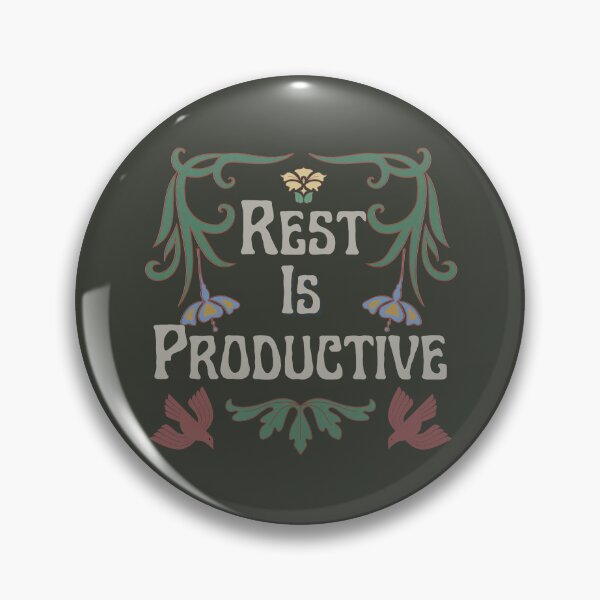Item preview, Copy of Rest is Productive designed and sold by Madeleine39.