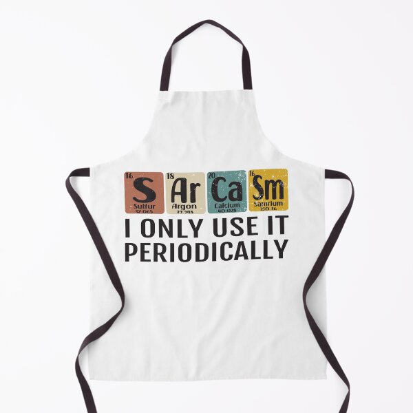 Item preview, Sarcasm I Only Use IT Periodically designed and sold by Luvjesus2.