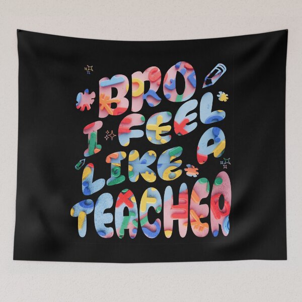 Item preview, Teaching Vibes Bro, I Feel Like a Teacher designed and sold by ThiagoSDantas.