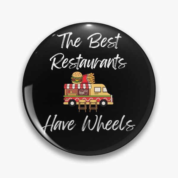 Item preview, Funny Food Truck The Best Restaurants Have Wheels designed and sold by MagicSD Designs.