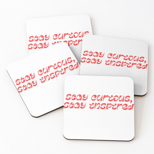 Item preview, Stay curious, stay inspired designed and sold by REPUBLIC BRAND.
