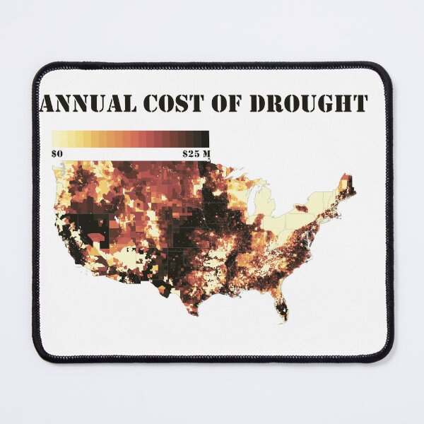 Item preview, Climate Change: U.S. map of the annual cost of drought, burned designed and sold by DreamingBeetle.