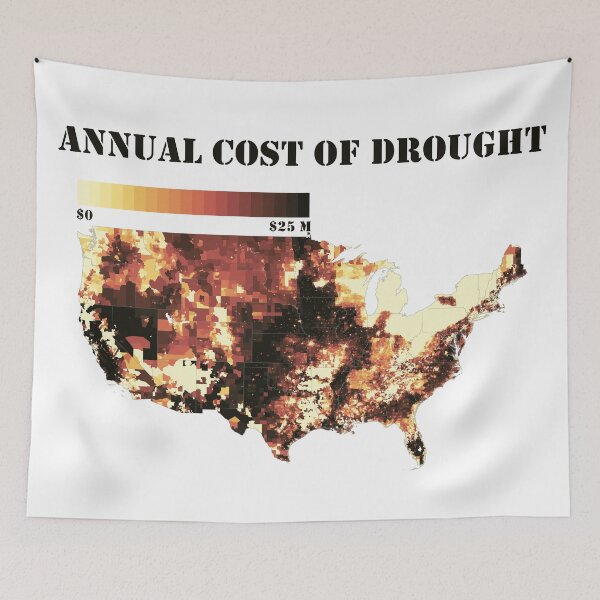 Item preview, Climate Change: U.S. map of the annual cost of drought, burned designed and sold by DreamingBeetle.