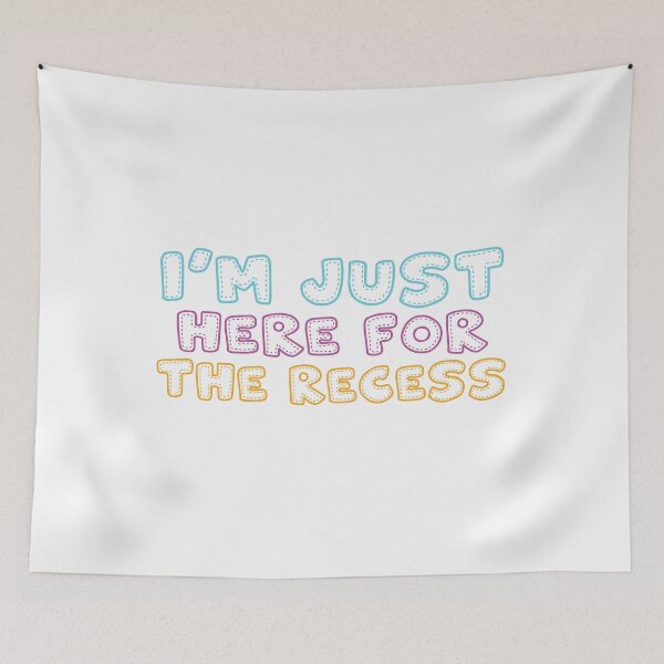 Item preview, I'm Just Here For Recess Funny Back to School designed and sold by HAWORD.