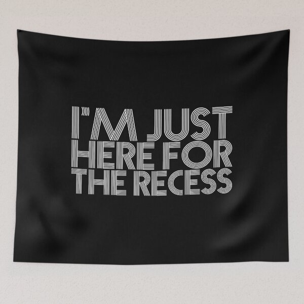 Item preview, I'm Just Here For Recess Funny Back to School designed and sold by HAWORD.