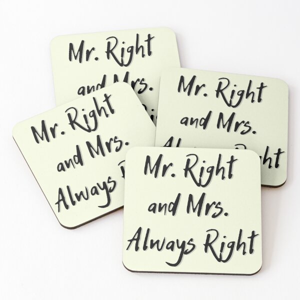 Item preview, Mr. Right and Mrs. Always Right designed and sold by EVA4designs.