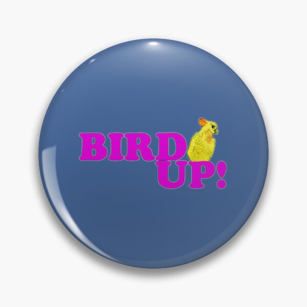 Item preview, BIRD UP 2 	 	 designed and sold by sjtjnmmcbf26.