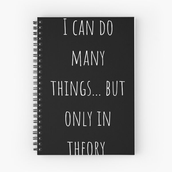 Item preview, I can do many things... but only in theory. designed and sold by Hadesiaq.