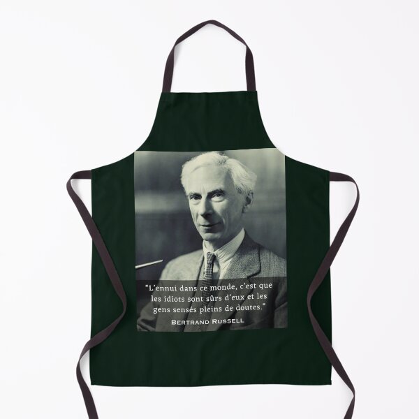 Item preview, Bertrand Russell quote: “L’ennui dans ce monde, c’est que les idiots sont sûrs d’eux....” designed and sold by artbleed.