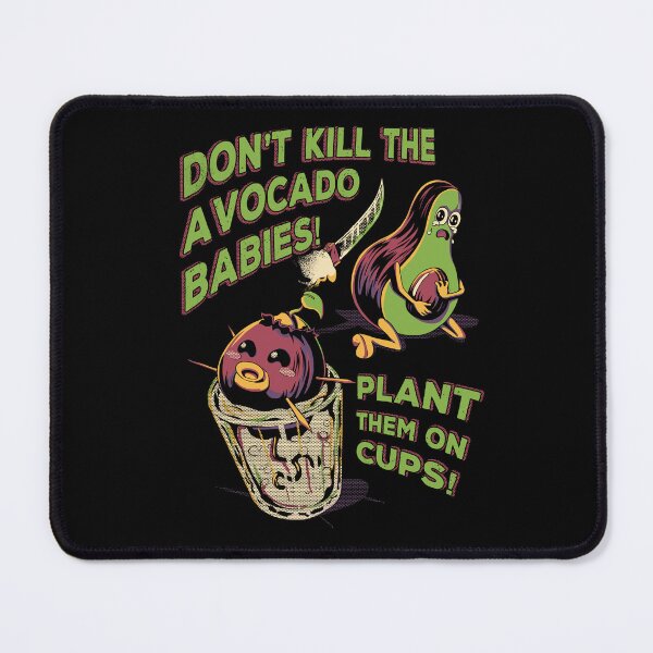 Item preview, Don't Kill the Avocado Babies! designed and sold by RafaelLima7.