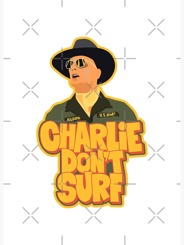 Apocalypse Now - Charlie don't Surf | Art Board Print