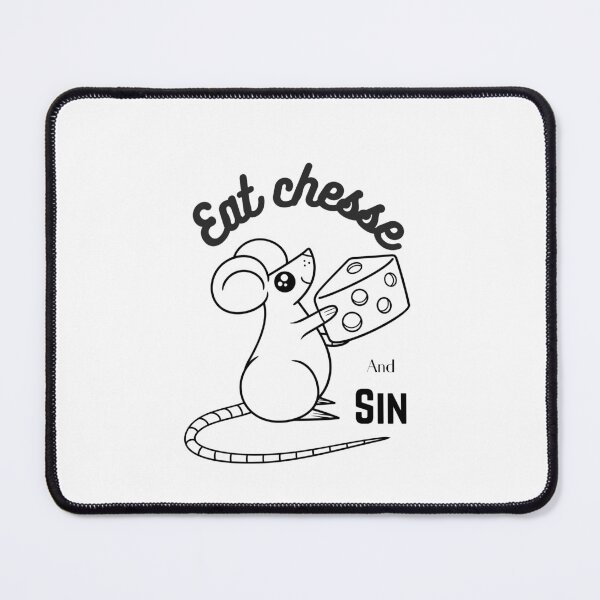 Item preview, Eat chesse and sin designed and sold by AMLUCI.