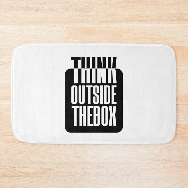 Item preview, funny motive quote think outside thebox designed and sold by MortalRight.