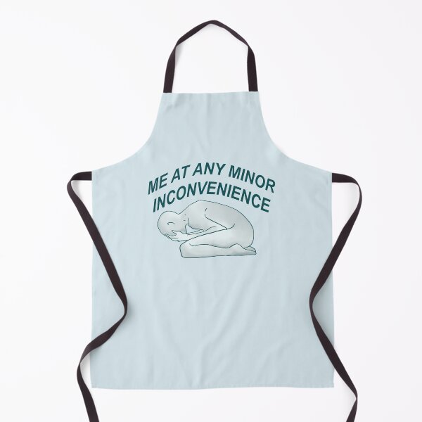 Item preview, me at any minor inconvenience designed and sold by atlasbackache.