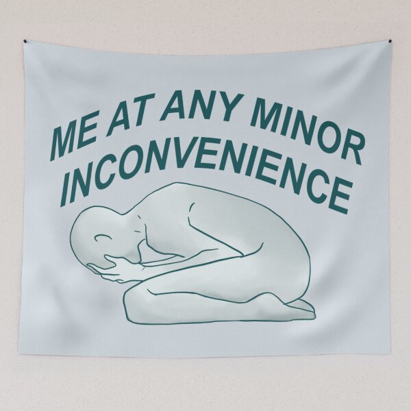 Item preview, me at any minor inconvenience  designed and sold by atlasbackache.